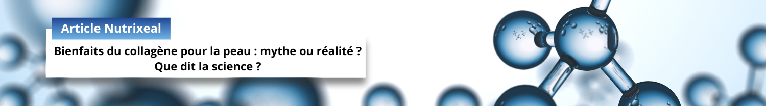 Bienfaits du collagène pour la peau : mythe ou réalité ? Que dit la science ?